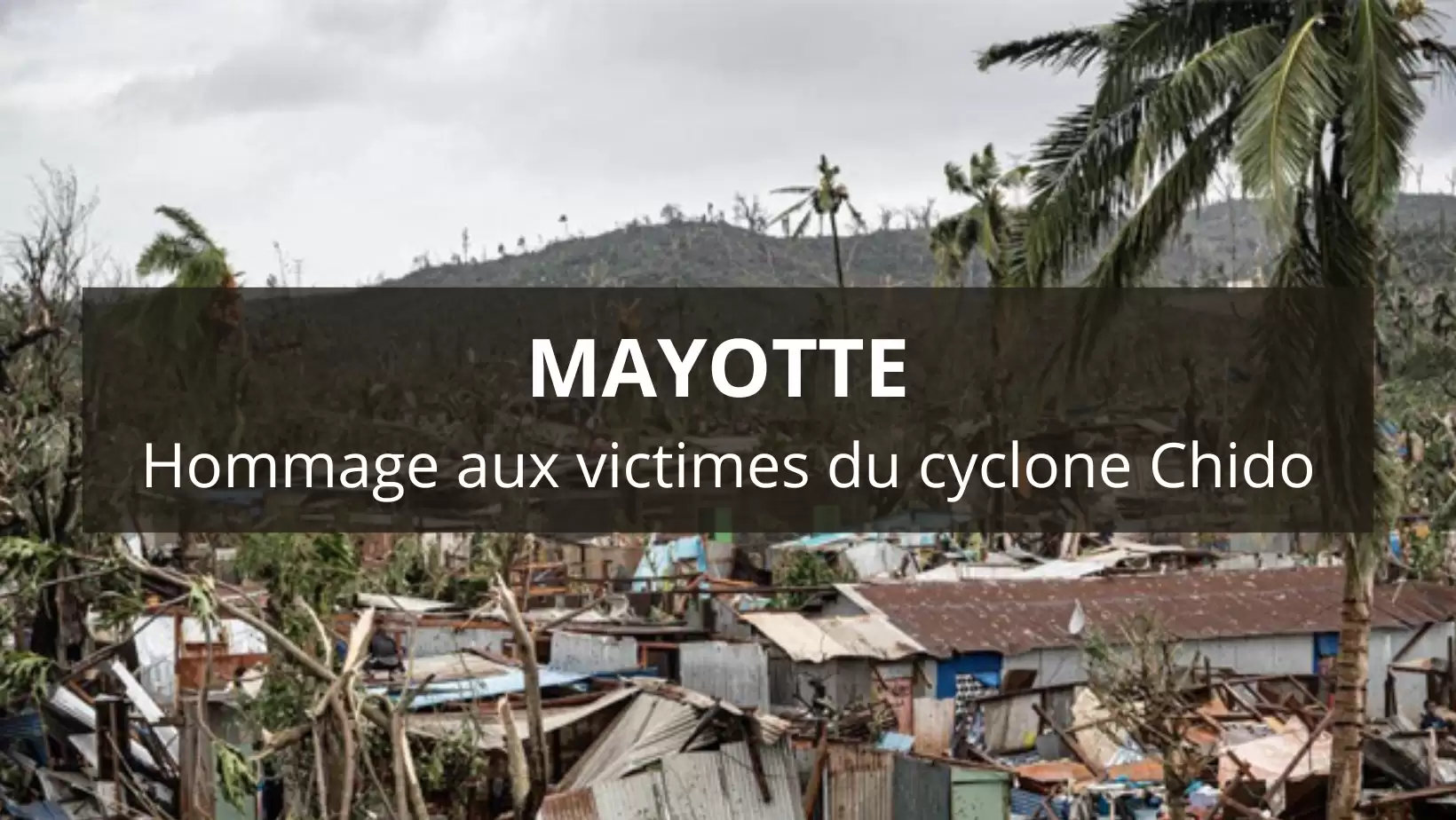 Mayotte : Hommage aux victimes du cyclone Chido